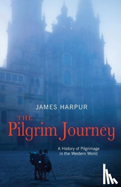 Harpur, James - The Pilgrim Journey