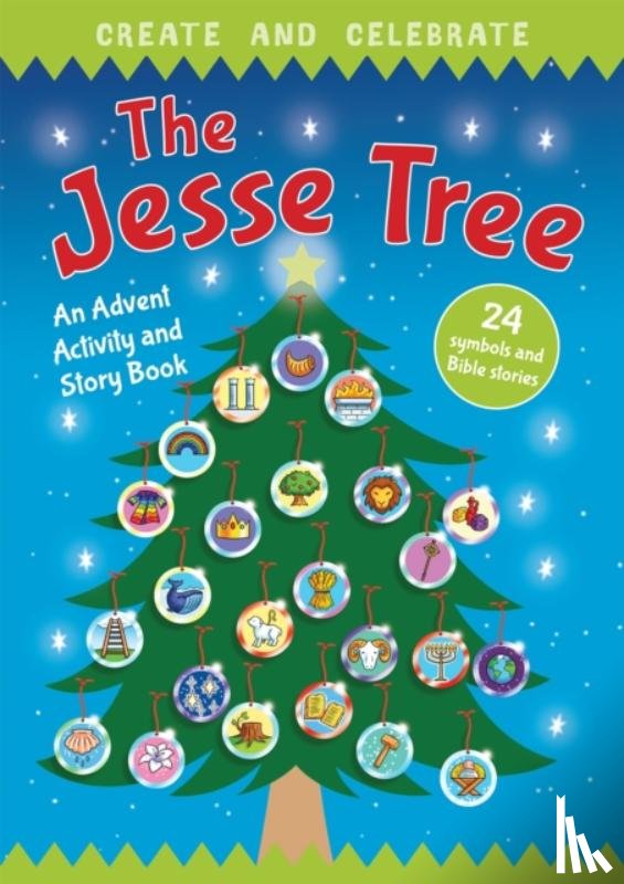 Lock, Richard Littledale - Create and Celebrate: The Jesse Tree