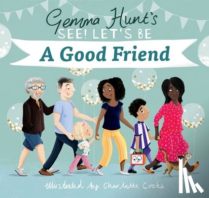 Hunt, Gemma - Gemma Hunt's See! Let's Be A Good Friend