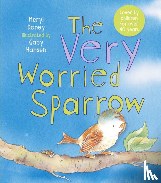 Doney, Meryl - The Very Worried Sparrow