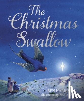 Harris, Ben - The Christmas Swallow