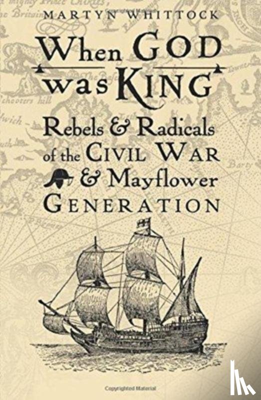 Whittock, Martyn - When God was King