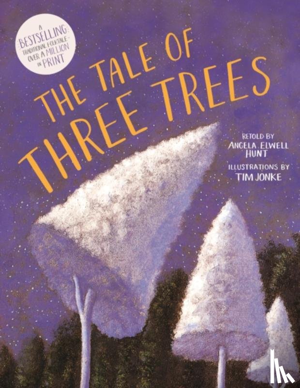 Hunt, Angela E - The Tale of Three Trees
