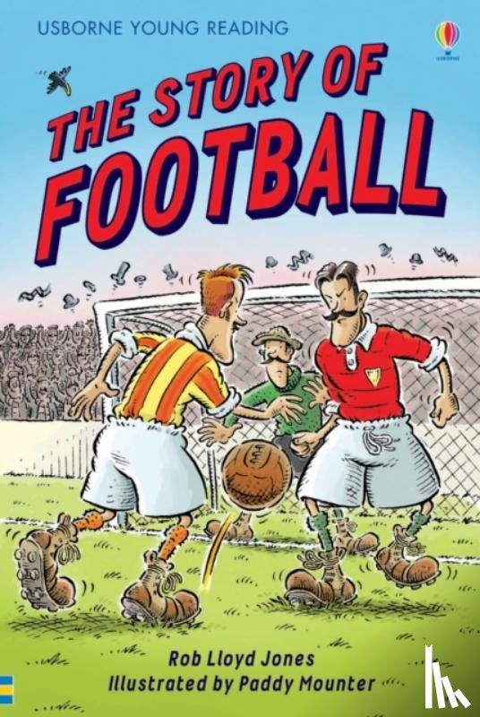 Jones, Rob Lloyd - The Story of Football
