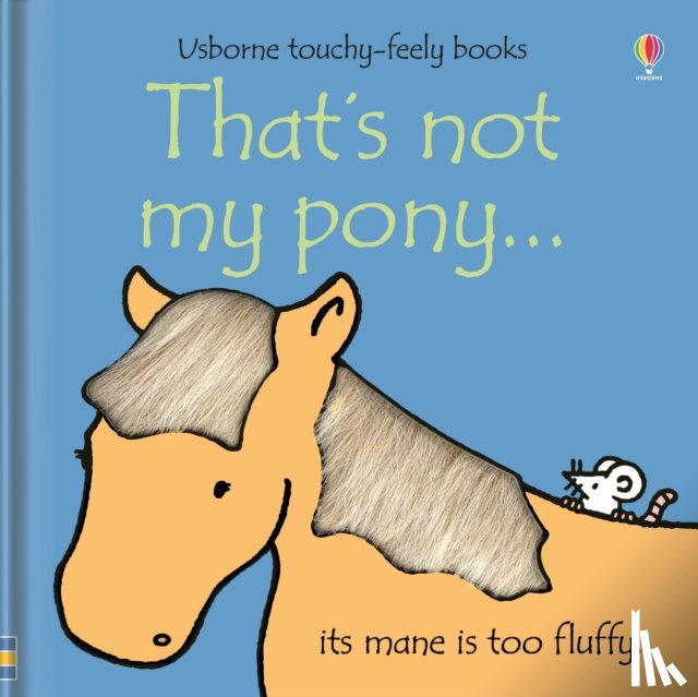Watt, Fiona - That's not my pony…