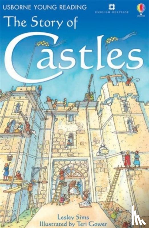 Sims, Lesley - The Story of Castles