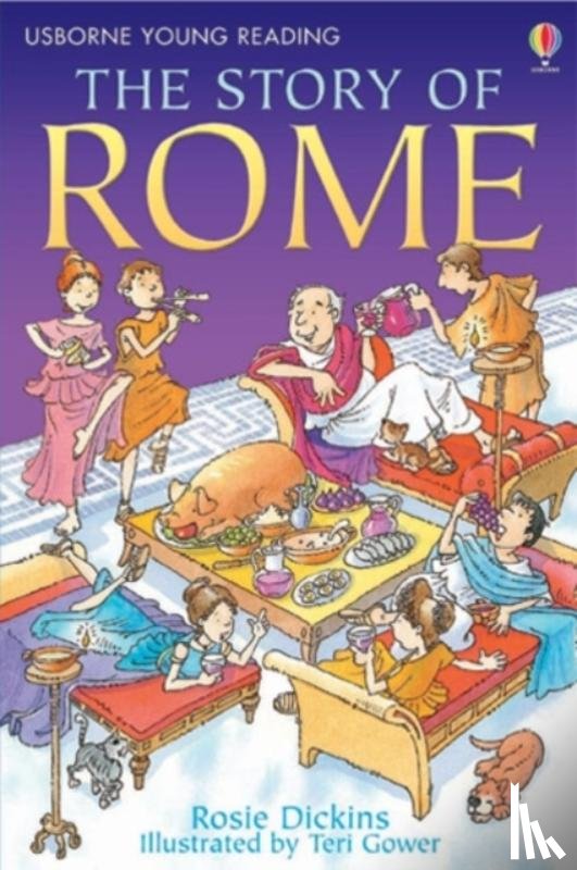 Dickins, Rosie - The Story of Rome