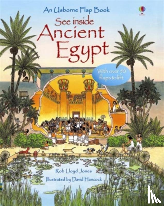 Jones, Rob Lloyd - See Inside Ancient Egypt
