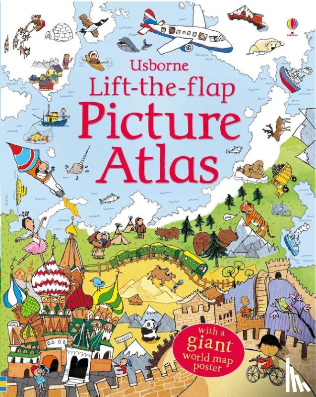 Frith, Alex - Lift-the-Flap Picture Atlas
