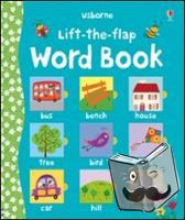 Brooks, Felicity - Lift-the-Flap Word Book