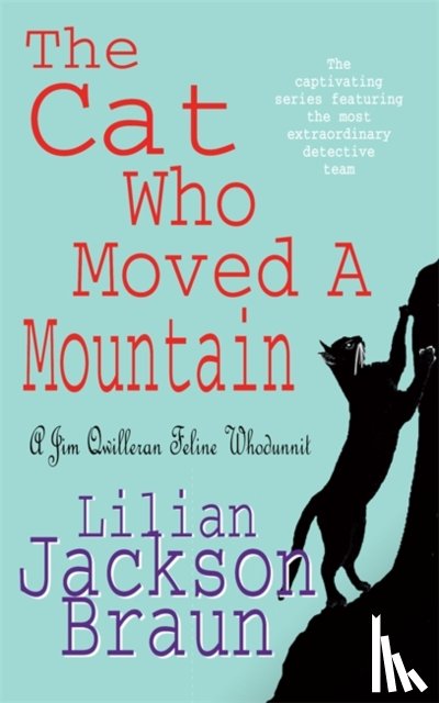 Braun, Lilian Jackson - The Cat Who Moved a Mountain (The Cat Who… Mysteries, Book 13)
