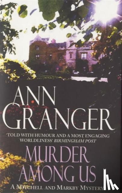 Granger, Ann - Murder Among Us (Mitchell & Markby 4)
