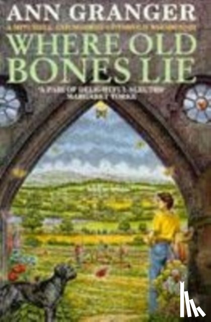 Granger, Ann - Where Old Bones Lie (Mitchell & Markby 5)