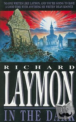 Laymon, Richard - In the Dark