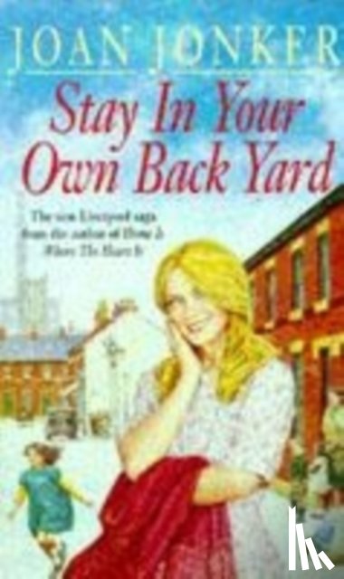 Jonker, Joan - Stay in Your Own Back Yard