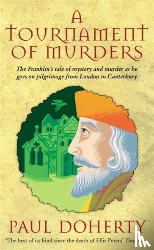 Paul Doherty - A Tournament of Murders (Canterbury Tales Mysteries, Book 3)
