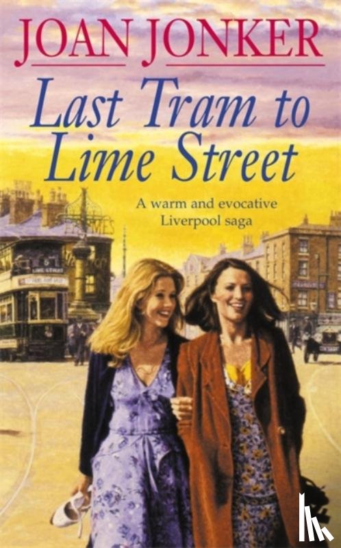 Jonker, Joan - Last Tram to Lime Street