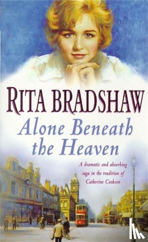 Bradshaw, Rita - Alone Beneath the Heaven