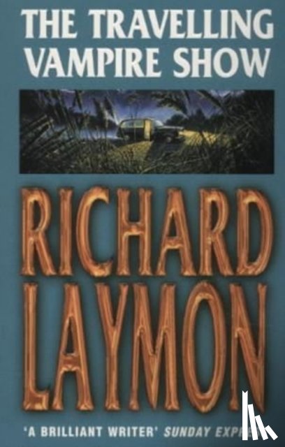 Laymon, Richard - The Travelling Vampire Show