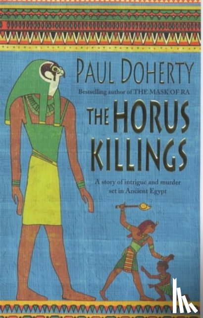 Doherty, Paul - The Horus Killings (Amerotke Mysteries, Book 2)