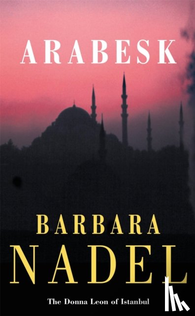 Nadel, Barbara - Arabesk (Inspector Ikmen Mystery 3)