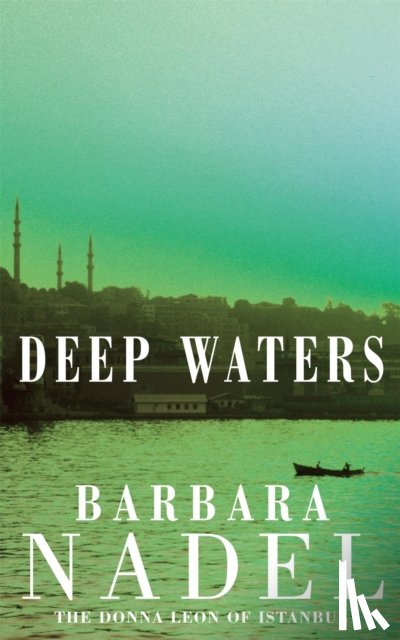 Nadel, Barbara - Deep Waters (Inspector Ikmen Mystery 4)