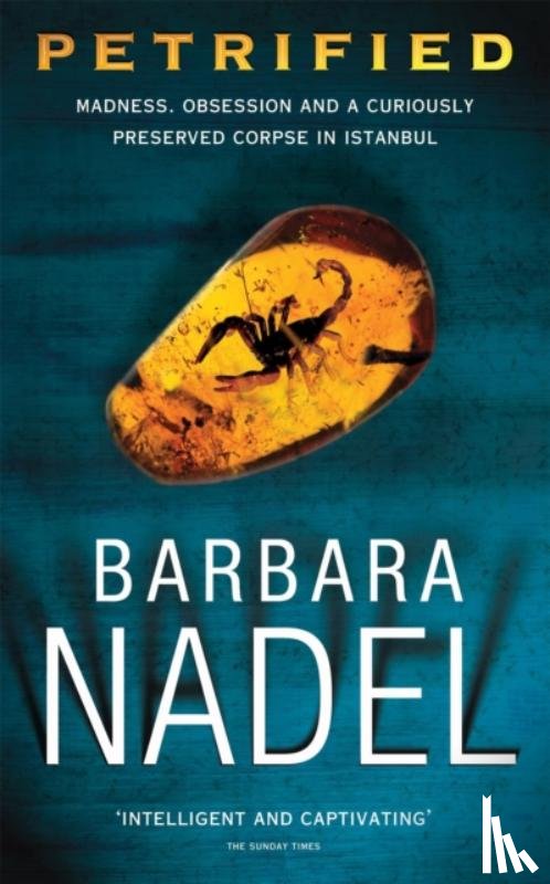 Nadel, Barbara - Petrified (Inspector Ikmen Mystery 6)