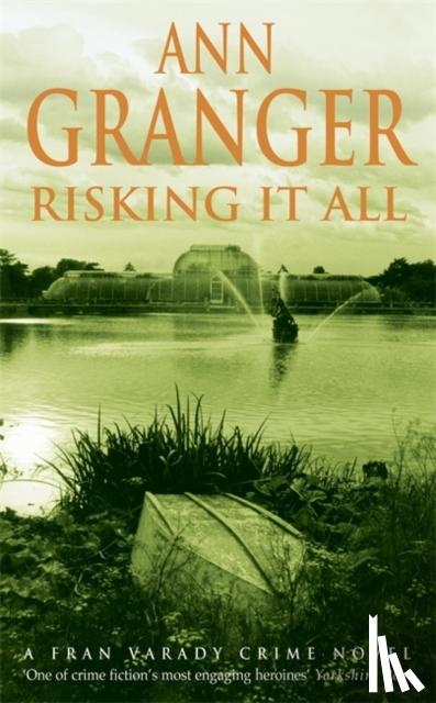 Granger, Ann - Risking It All (Fran Varady 4)
