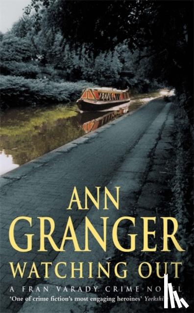 Ann Granger - Watching Out (Fran Varady 5)