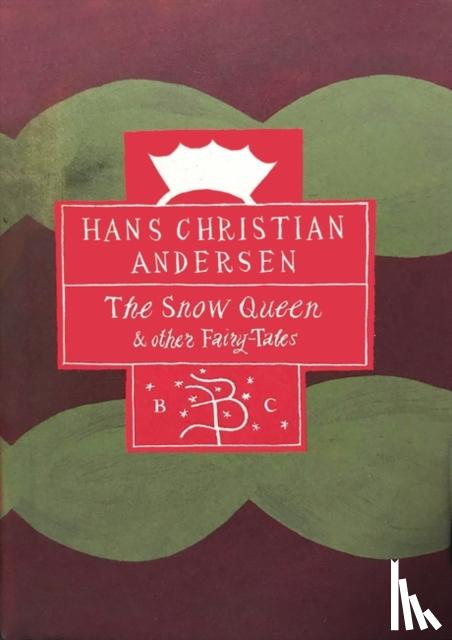 Andersen, Hans Christian - "The Snow Queen and Other Fairy Tales