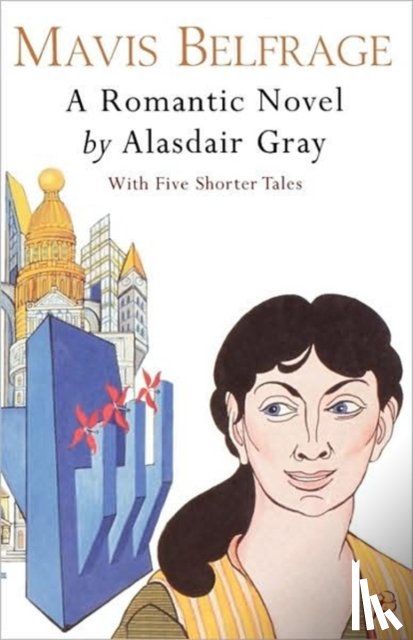 Gray, Alasdair - Mavis Belfrage