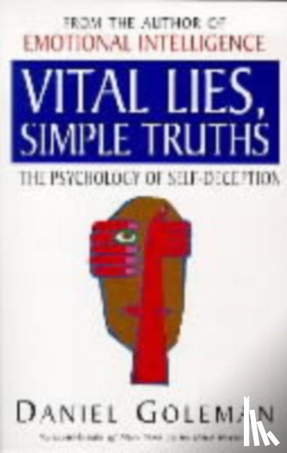 Goleman, Daniel - Vital Lies, Simple Truths