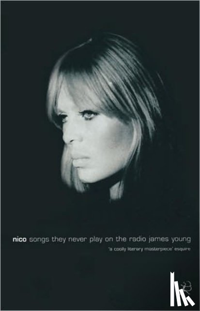 Young, James - Nico, Songs They Never Play on the Radio