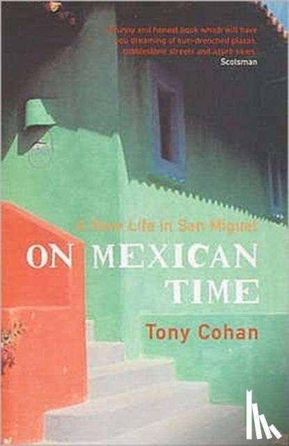 Cohan, Tony - On Mexican Time