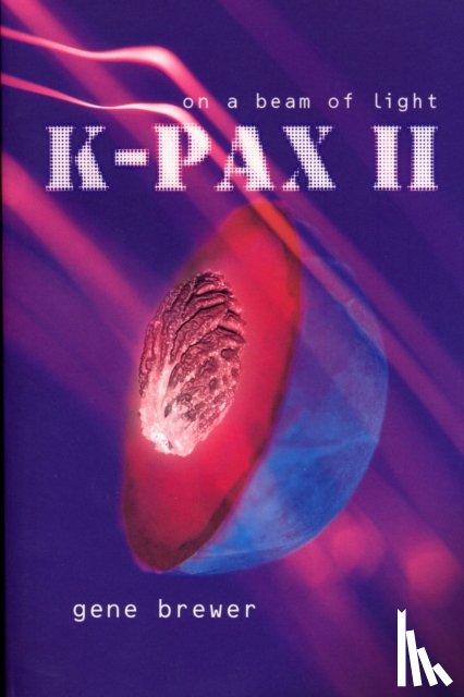 Brewer, Gene - K-Pax II