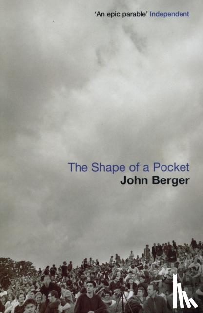 Berger, John - The Shape of a Pocket