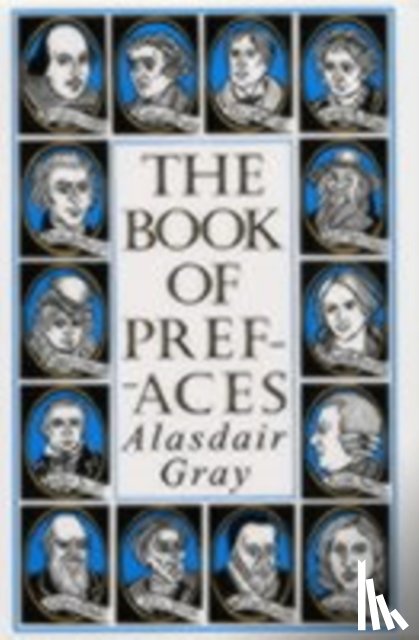 Gray, Alasdair - The Book of Prefaces