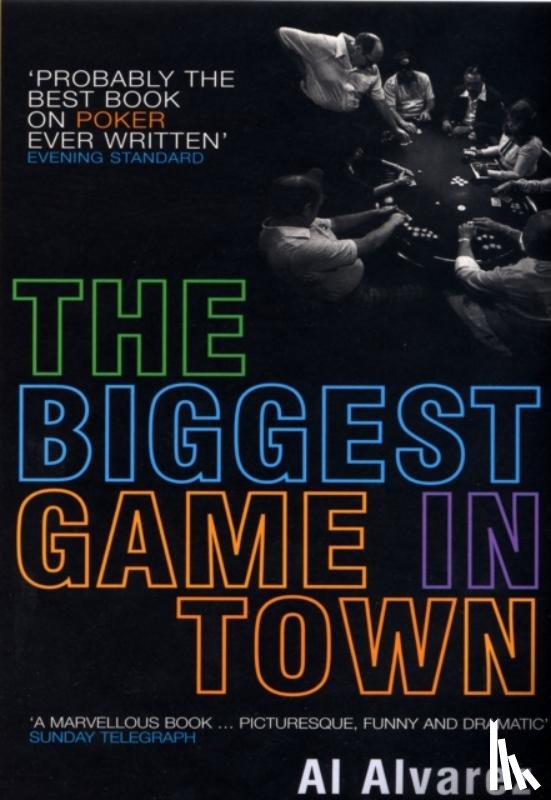 Alvarez, A. - The Biggest Game in Town