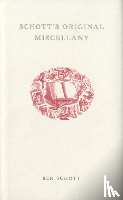 Schott, Ben - Schott's Original Miscellany