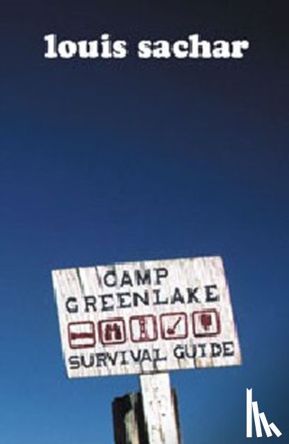 Sachar, Louis - Stanley Yelnats Survival Guide to Camp Green Lake