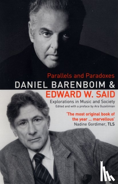 Barenboim, Daniel, Said, Edward - Parallels & Paradoxes