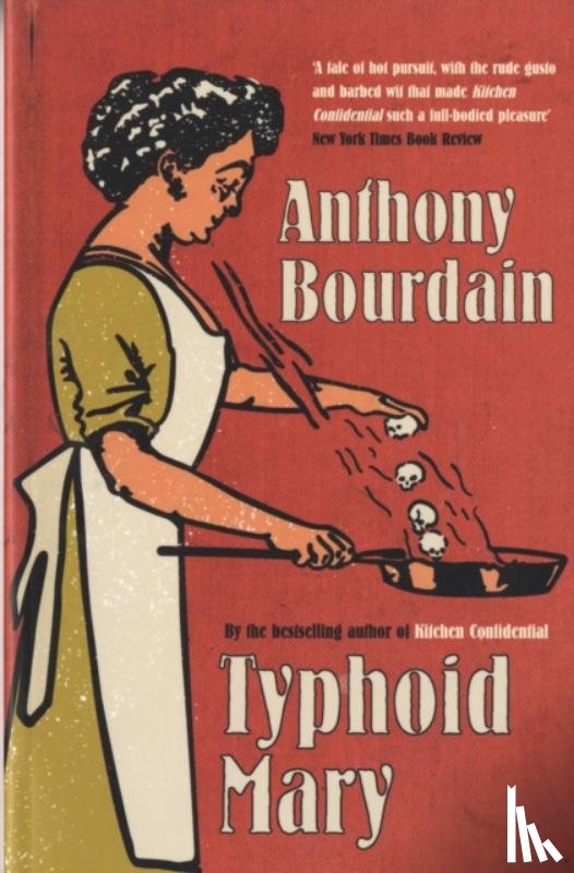 Bourdain, Anthony - Typhoid Mary