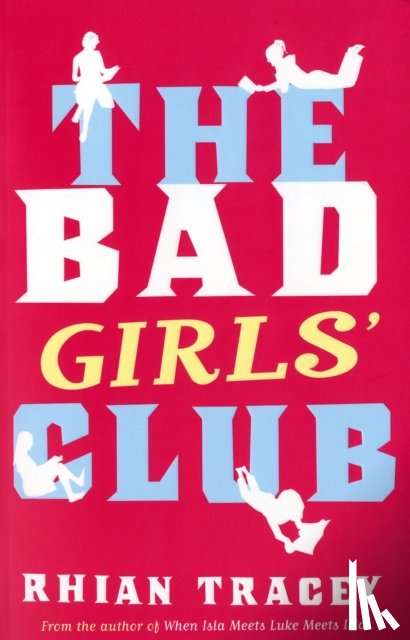 Tracey, Rhian - The Bad Girls' Club