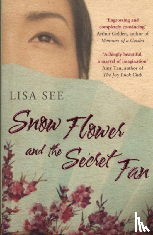 See, Lisa - Snow Flower and the Secret Fan