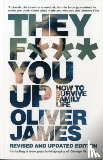 James, Oliver - They F*** You Up