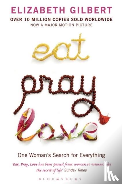 Gilbert, Elizabeth - Eat Pray Love