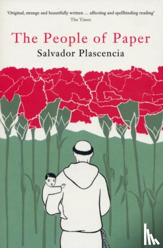 Plascencia, Salvador - The People of Paper
