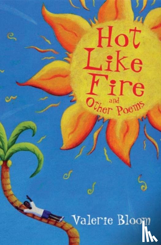 Bloom, Valerie - Hot Like Fire Bind-up