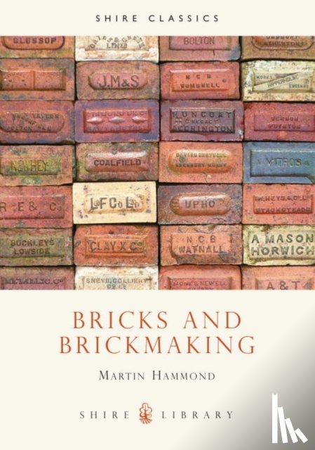 Hammond, Martin - Bricks and Brickmaking