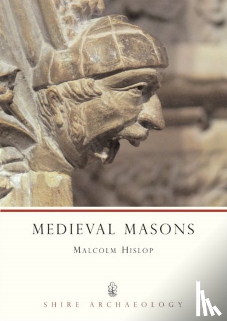 Hislop, Malcolm - Medieval Masons